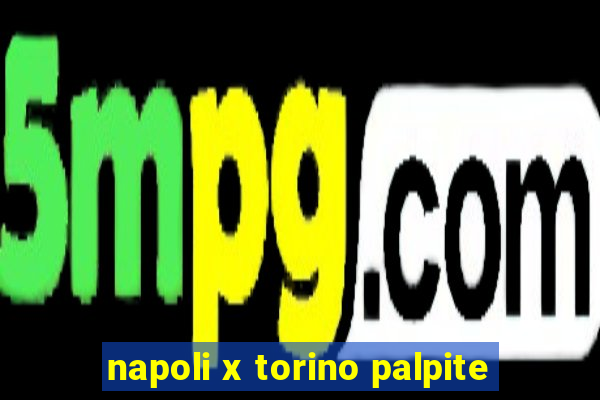 napoli x torino palpite